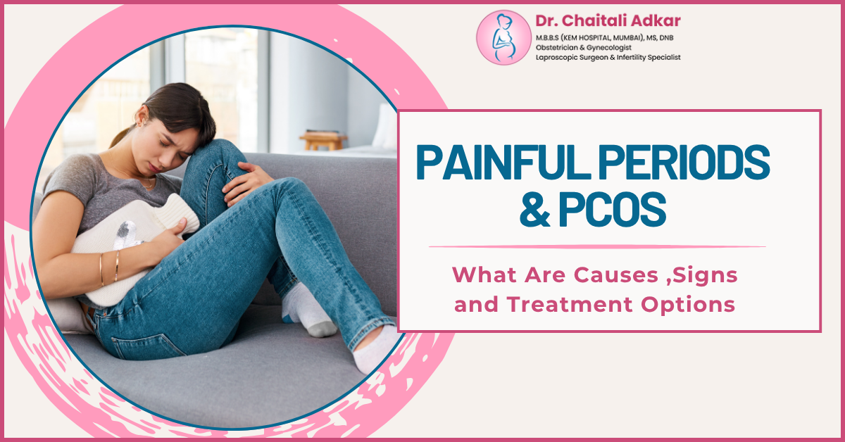 Painful Periods & PCOS